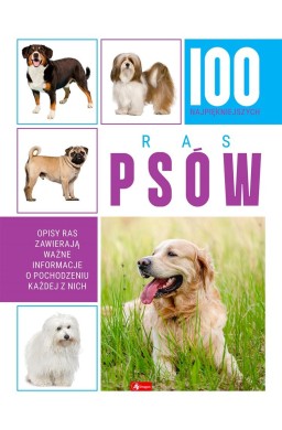 100 najpiękniejszych ras psów