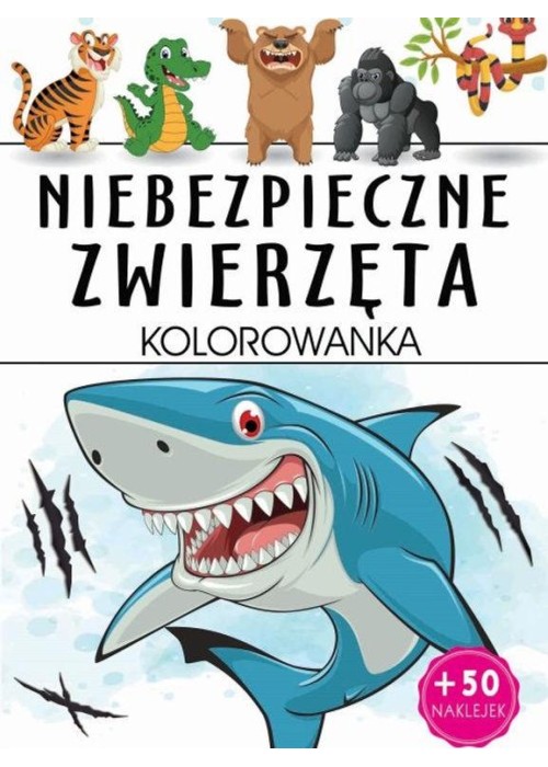 Niebezpieczne zwierzęta kolorowanka