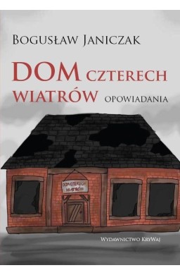 Dom czterech wiatrów