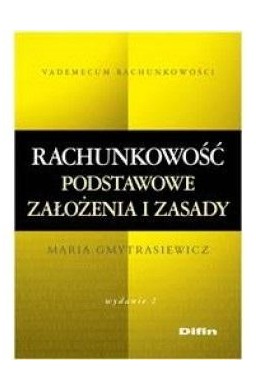 Rachunkowość podstawowe założenia i zasady