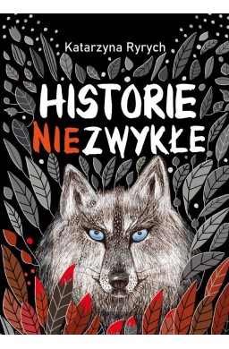 Historie niezwykłe