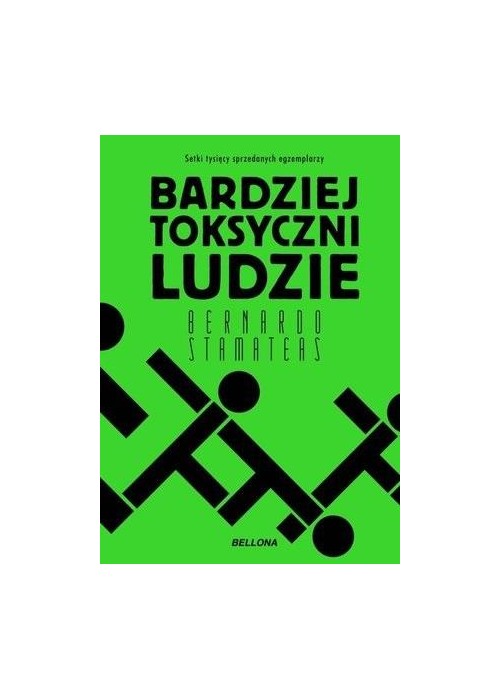 Bardziej toksyczni ludzie