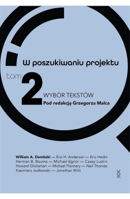 W poszukiwaniu projektu. Wybór tekstów T.2