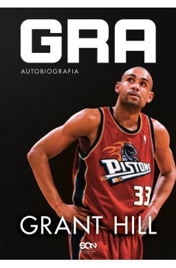 Grant Hill. Gra. Autobiografia