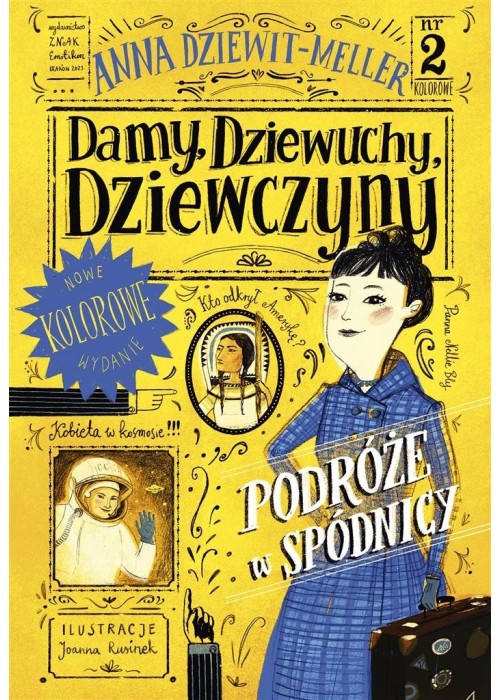 Damy, dziewuchy, dziewczyny. Podróże w spódnicy