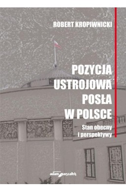 Pozycja ustrojowa posła w Polsce
