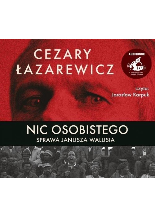 Nic osobistego. Sprawa Janusza Walusia audiobook