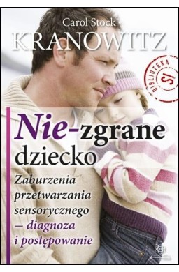 Nie-zgrane dziecko