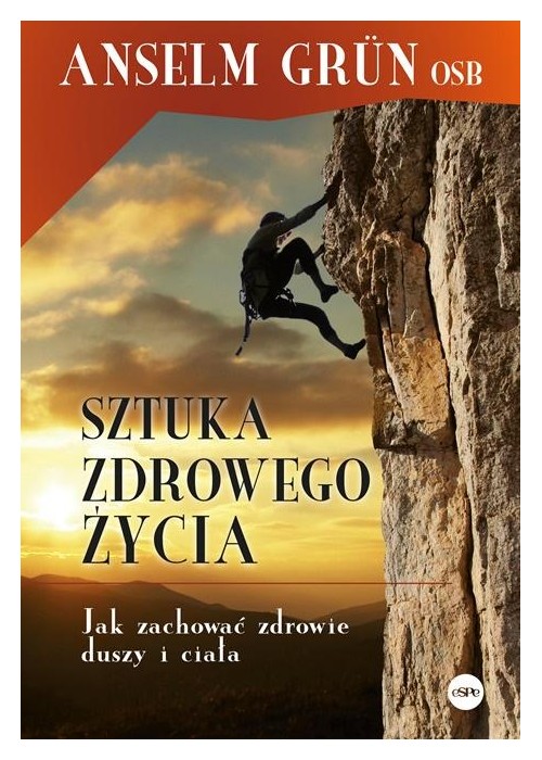 Sztuka zdrowego życia. Jak zachować zdrowie...