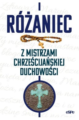 Różaniec z mistrzami chrześcijańskiej duchowości