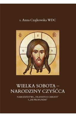 Wielka Sobota. Narodziny czyśćca