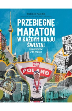 Przebiegnę maraton w każdym kraju świata!