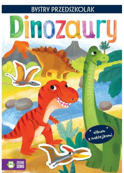 Bystry przedszkolak. Dinozaury