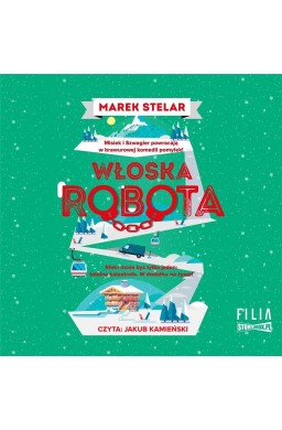 Włoska robota. Góra kłopotów. Tom 2 audiobook