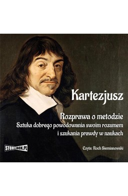 Rozprawa o metodzie. Sztuka... audiobook