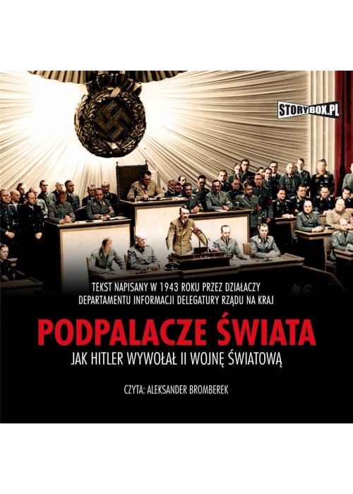 Podpalacze świata. Jak Hitler wywołał... audiobook