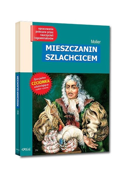 Mieszczanin Szlachcicem z oprac. GREG