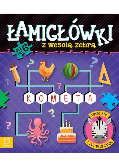 Łamigłówki z wesołą zebrą. Uczę się i rozwiązuję