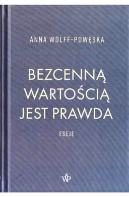 Bezcenną wartością jest prawda