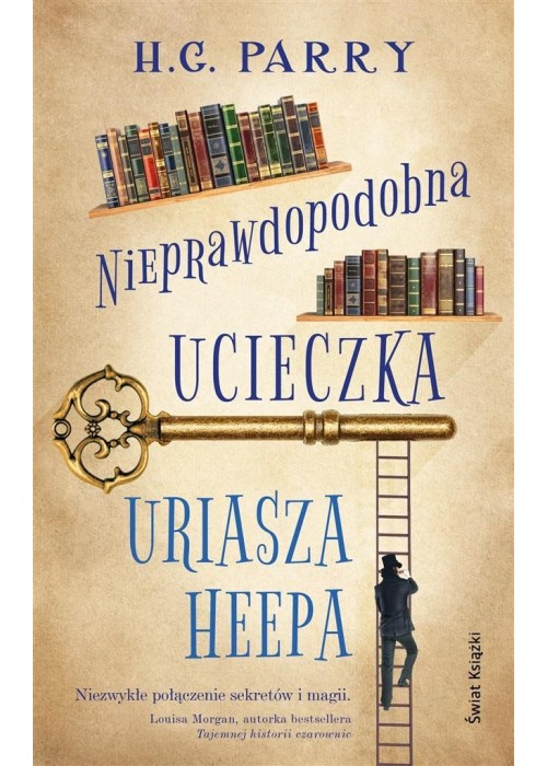 Nieprawdopodobna ucieczka Uriasza Heepa