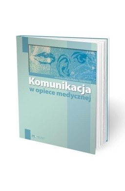 Komunikacja w opiece medycznej