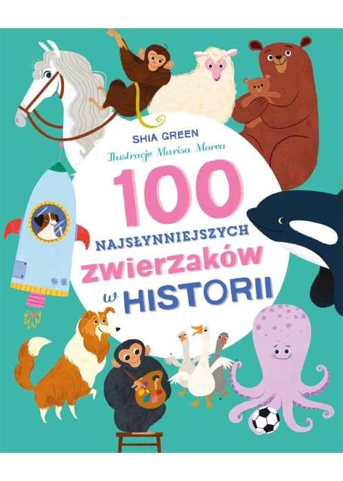 100 najsłynniejszych zwierzaków w historii