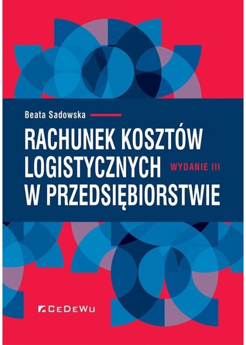 Rachunek kosztów logistycznych w przedsiębiorstwie