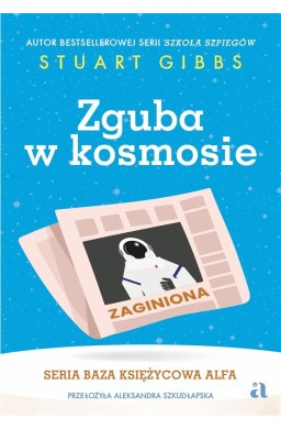 Baza Księżycowa Alfa T.2 Zguba w kosmosie