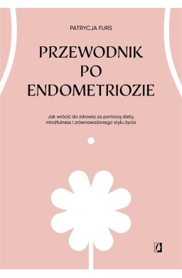 Przewodnik po endometriozie