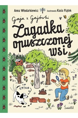 Gaja z Gajówki T.2 Zagadka opuszczonej wsi