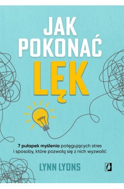 Jak pokonać lęk