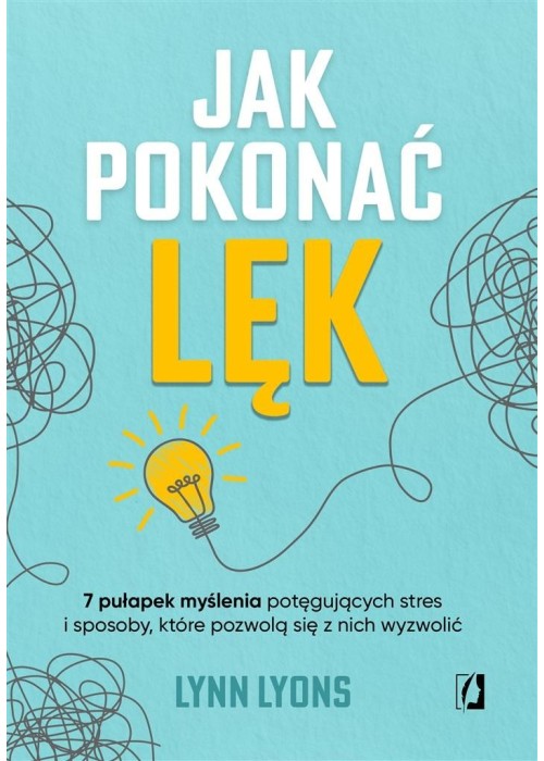 Jak pokonać lęk