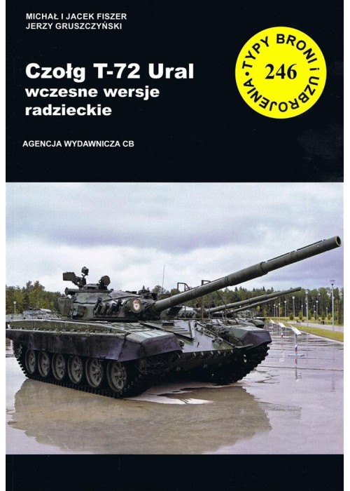 Czołg T-72 Ural wczesne wersje radzieckie