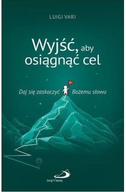 Wyjść, aby osiągnąć cel