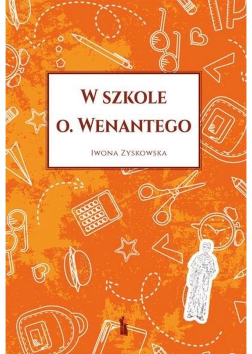 W szkole o. Wenantego