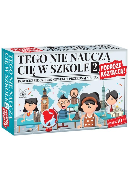 Tego nie nauczą Cię w szkole 2 Podróże kształcą