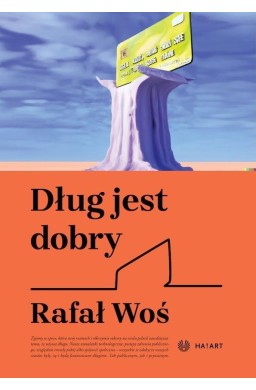 Dług jest dobry