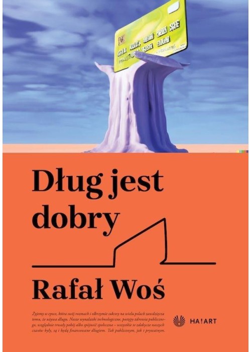 Dług jest dobry