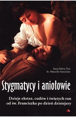 Stygmatycy i aniołowie