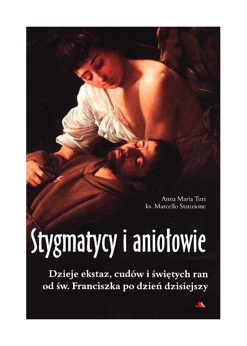 Stygmatycy i aniołowie