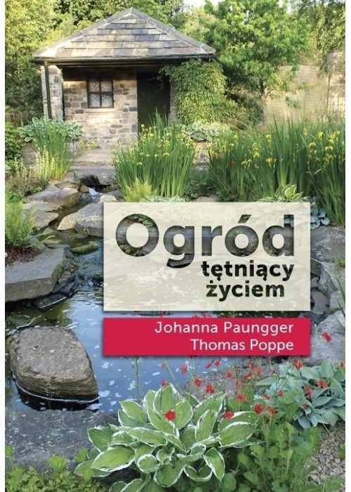 Ogród tętniący życiem