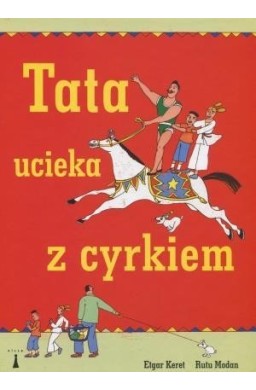 Tata ucieka z cyrkiem