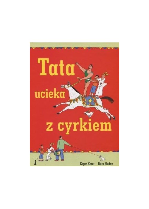 Tata ucieka z cyrkiem