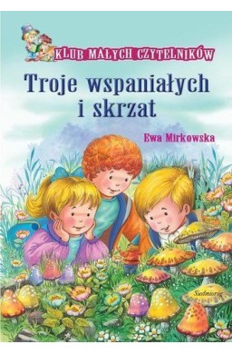 Troje wspaniałych i skrzat