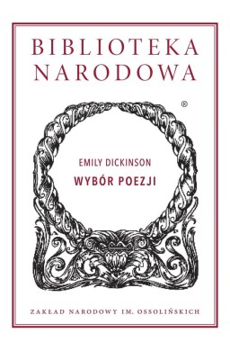 Biblioteka Narodowa. Wybór poezji