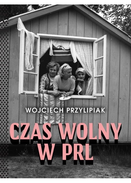 Czas wolny w PRL w.3