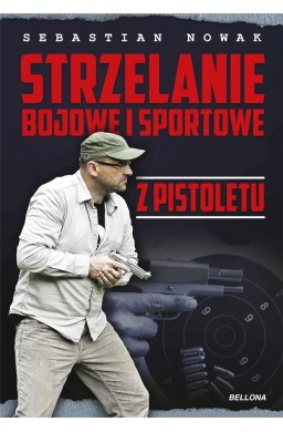 Strzelanie bojowe i sportowe z pistoletu