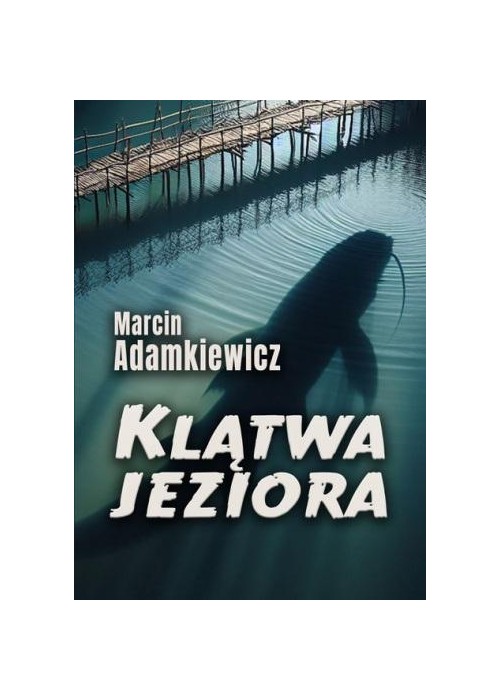 Klątwa jeziora