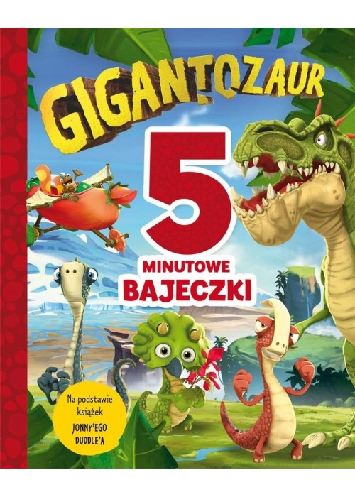 5-minutowe bajeczki. Gigantozaur