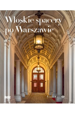 Włoskie spacery po Warszawie